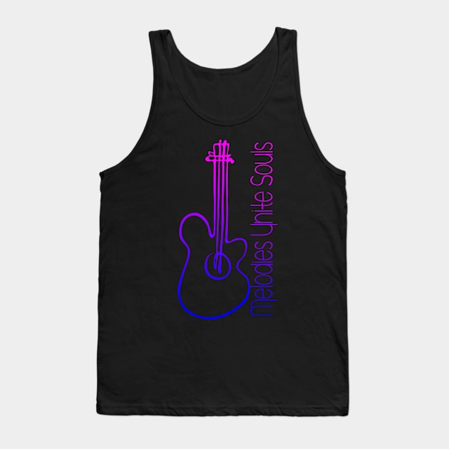 Melodies Unite Souls, Musical Guitar Drawing with Quote in Neon Colors Tank Top by SimpleModern